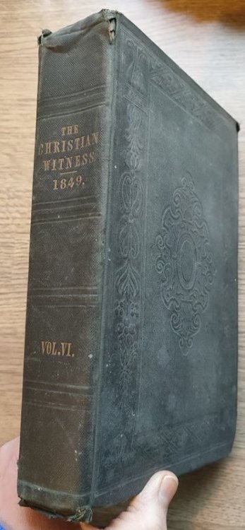 Image for The Christian Witness and Church Members' Magazine: Vol 6: 1849 The Christian Witness and Church Members' Magazine: Vol 6: 1849