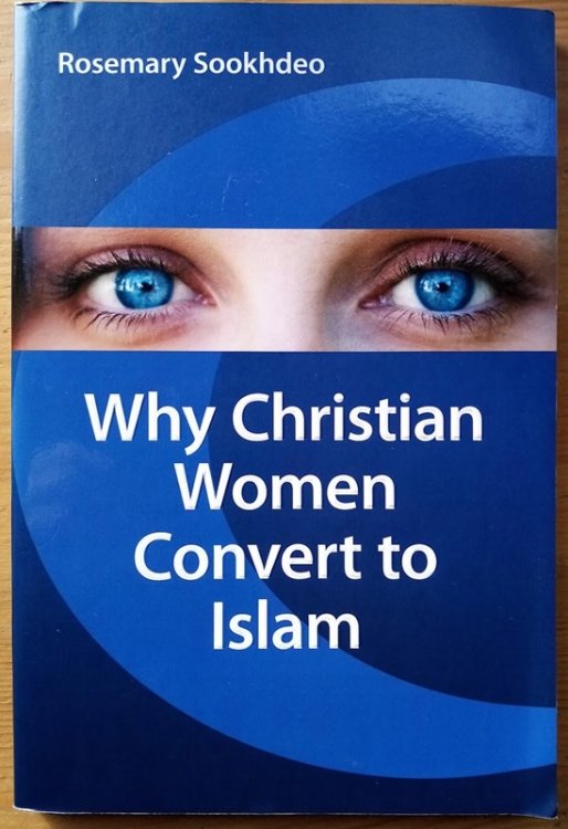 Image for Why Christian Women Convert to Islam Why Christian Women Convert to Islam