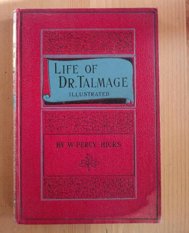 Image for Life of Rev T De Witt Talmage: The World-Famous Preacher Life of Rev T De Witt Talmage: The World-Famous Preacher