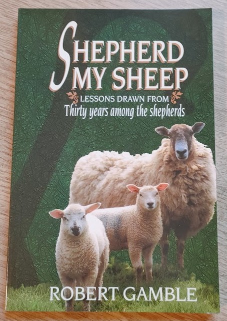 Shepherd My Sheep: Thirty Years Among the Shepherds