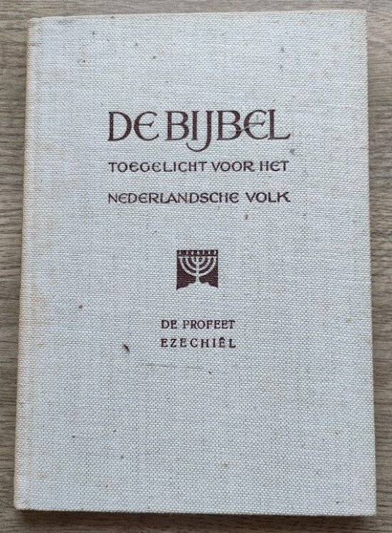De Profeet Ezechiel: Set of 2 volumes (De Bijbel Toegelicht voor het Nederlandse Volk)