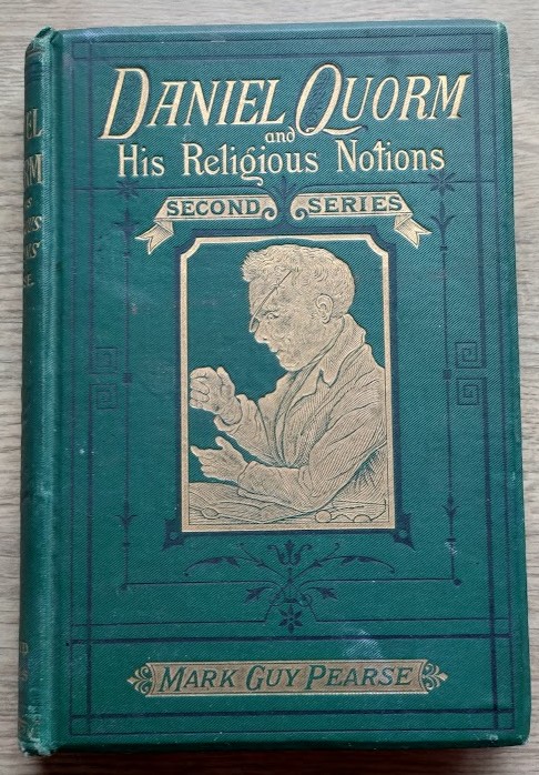 Daniel Quorm and His Religious Notions: Second Series