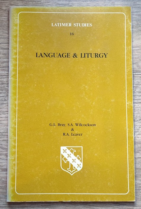 Image for Language & Liturgy (Latimer Studies 16) Language & Liturgy (Latimer Studies 16)