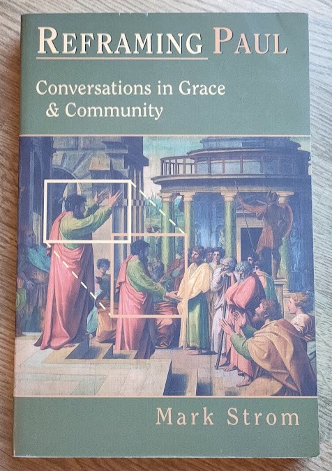 Image for Reframing Paul: Conversations in Grace and Community Reframing Paul: Conversations in Grace and Community
