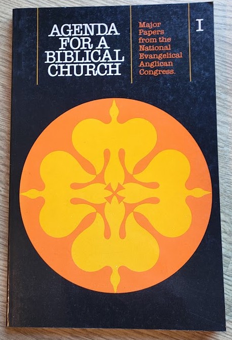 Image for Agenda for a Biblical Church: 1: Major Papers from the National Evangelical Anglican Congress Agenda for a Biblical Church: 1: Major Papers from the National Evangelical Anglican Congress