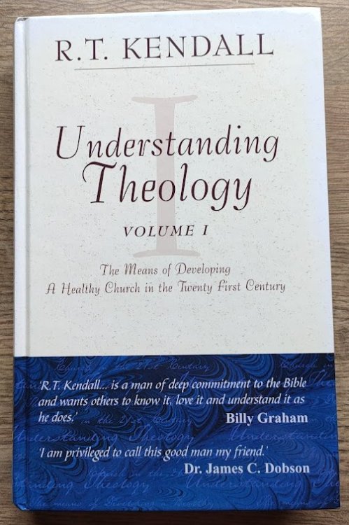 Image for Understanding Theology: The Means of Developing a Healthy Church in the 21st Century: Volume 1 Understanding Theology: The Means of Developing a Healthy Church in the 21st Century: Volume 1