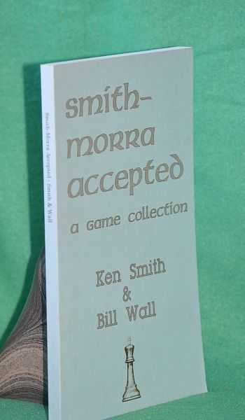 Sicilian Defense: Smith-Morra Accepted: A Game Collection