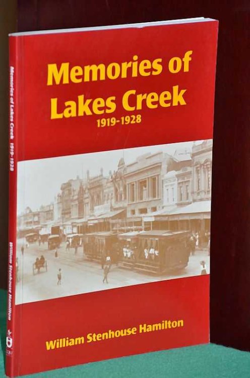 Memories of Lakes Creek 1919-1928: A Village at the Edge of Change