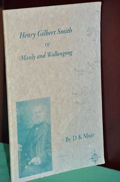 Henry Gilbert Smith Of Manly and Wollongong