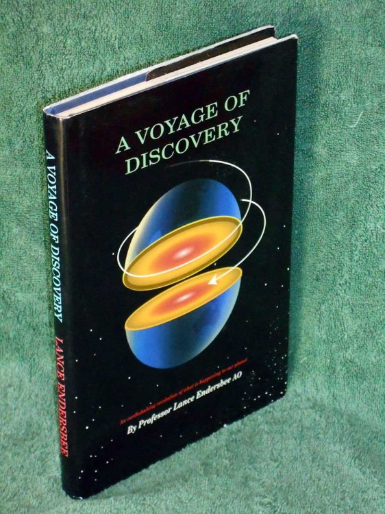 A Voyage Of Discovery: A History of Ideas about the Earth with a New Understanding of the Global Resources of Water and Petroleum, and the Problems of Climate Change