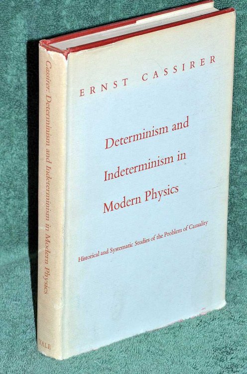 Determinism and Indeterminism in Modern Physics