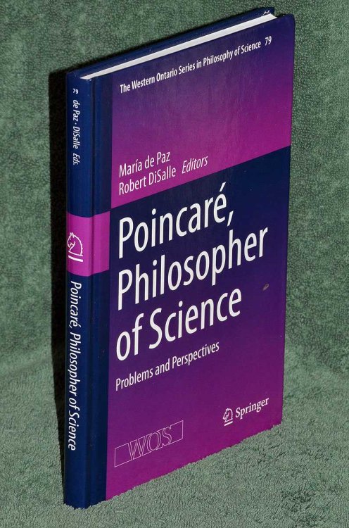 Poincare, Philosopher of Science : Problems and Perspectives