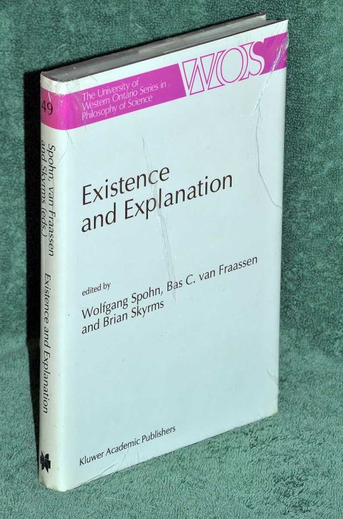 Existence and Explanation: Essays Presented in Honor of Karel Lambert
