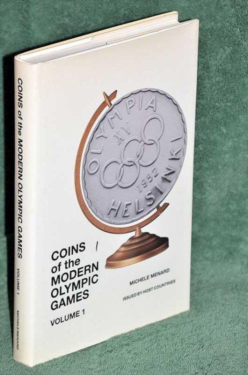 Coins of the Modern Olympic Games: Volume 1
