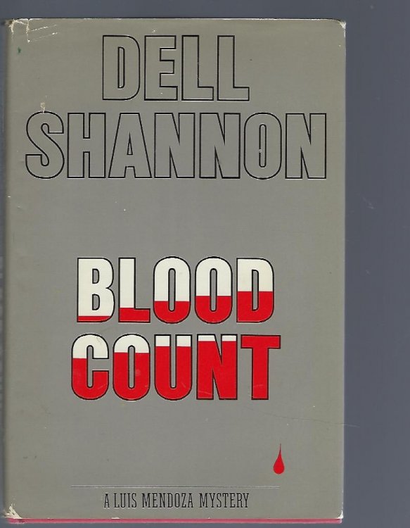 Blood Count A Luis Mendoza Mystery