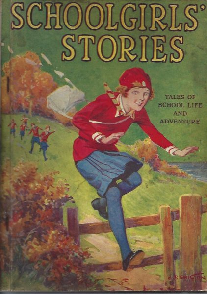 Image for Schoolgirls' Stories Containing a Delightful Selection of Stories for Girls Schoolgirls' Stories Containing a Delightful Selection of Stories for Girls