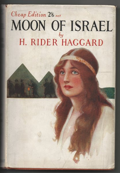 Moon of Israel A Tale of the Exodus