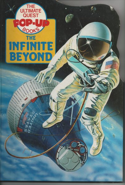 Image for The Infinite Beyond (The Ultimate Quest Pop-Up Books) The Infinite Beyond (The Ultimate Quest Pop-Up Books)