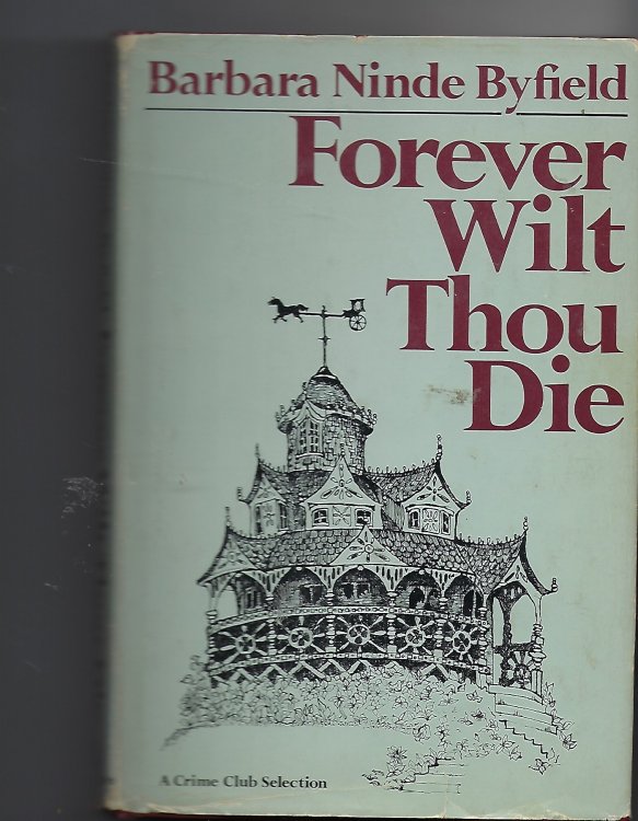 Image for Forever Wilt Thou Die Forever Wilt Thou Die