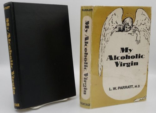 My Alcoholic Virgin