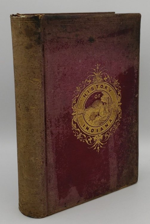 Image for AN ILLUSTRATED HISTORY OF THE STATE OF INDIANA, BEING A FULL AND AUTHENTIC CIVIL AND POLITICAL HISTORY OF THE STATE, FROM ITS FIRST EXPLORATION DOWN TO 1875, INCLUDING AN ACCOUNT OF THE COMMERCIAL, AGRICULTURAL, AND EDUCATIONAL GROWTH OF INDIANA, WITH. . AN ILLUSTRATED HISTORY OF THE STATE OF INDIANA, BEING A FULL AND AUTHENTIC CIVIL AND POLITICAL HISTORY OF THE STATE, FROM ITS FIRST EXPLORATION DOWN TO 1875, INCLUDING AN ACCOUNT OF THE COMMERCIAL, AGRICULTURAL, AND EDUCATIONAL GROWTH OF INDIANA, WITH. .