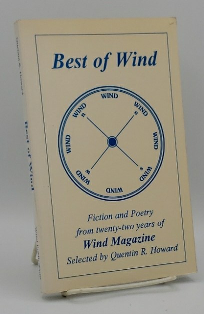 BEST OF WIND: FICTION AND POETRY FROM TWENTY-TWO YEARS OF WIND MAGAZINE