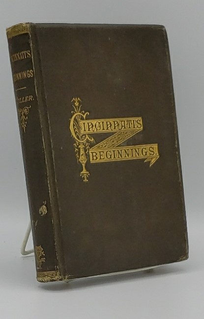 Image for CINCINNATI'S BEGINNINGS: MISSING CHAPTER IN THE EARLY HISTORY OF THE CITY. CINCINNATI'S BEGINNINGS: MISSING CHAPTER IN THE EARLY HISTORY OF THE CITY.