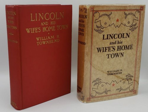 Image for Lincoln and his wife's home town Lincoln and his wife's home town