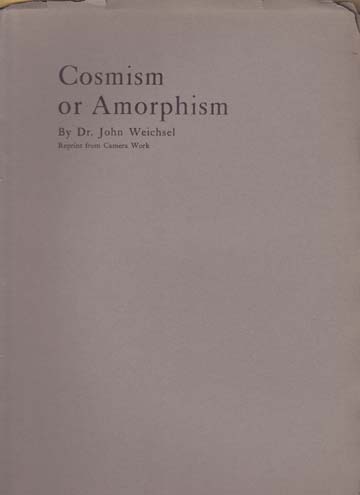 Cosmism or Amorphism. Reprint from Camera Work.