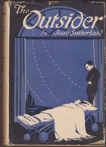 Image for The Outsider. Adapted by Joan Sutherland from the Play of That Name by Dorothy Brandon. The Outsider. Adapted by Joan Sutherland from the Play of That Name by Dorothy Brandon.
