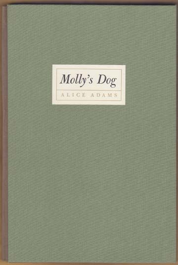 Image for Molly's Dog. A Story By Alice Adams. Molly's Dog. A Story By Alice Adams.