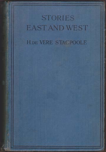 Image for Stories East and West. Tales of Men and Women. Stories East and West. Tales of Men and Women.