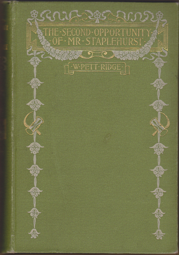 Image for The Second Opportunity of Mr. Staplehurst. A Novel. The Second Opportunity of Mr. Staplehurst. A Novel.