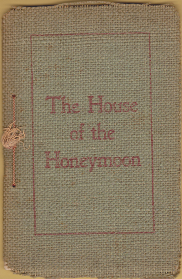 Image for The House of the Honeymoon. A Story. The House of the Honeymoon. A Story.