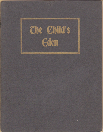 Image for The Child's Eden. By E.L.M. The Child's Eden. By E.L.M.