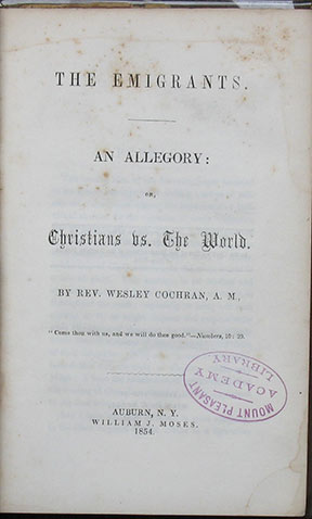 Image for The Emigrants. An Allegory: or, Christians vs. The World. The Emigrants. An Allegory: or, Christians vs. The World.
