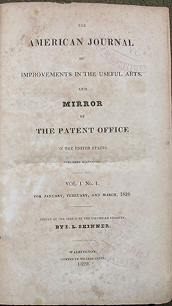 Image for The American Journal of Improvements in the Useful Arts, and Mirror of the Patent Office in the United States. Published Quarterly. The American Journal of Improvements in the Useful Arts, and Mirror of the Patent Office in the United States. Published Quarterly.