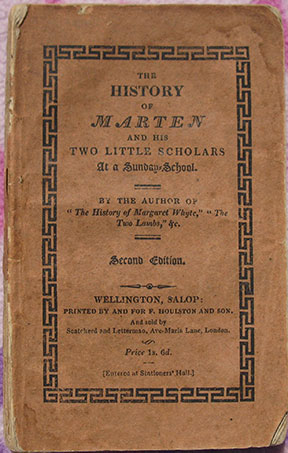 Image for The History of Marten and His Two Little Scholars At a Sunday-School. The History of Marten and His Two Little Scholars At a Sunday-School.