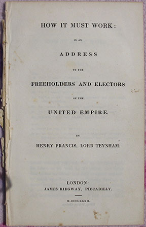 Image for How It Must Work: In an Address to the Freeholders and Electors of the United Empire. How It Must Work: In an Address to the Freeholders and Electors of the United Empire.