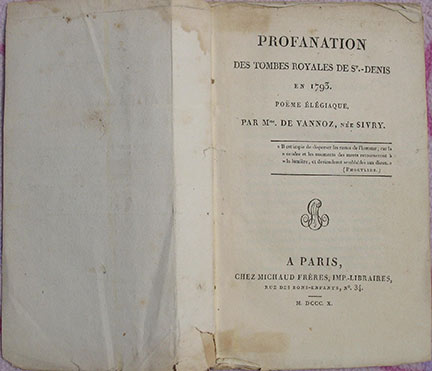 Image for Profanation Des Tombes Royales de St. Denis en 1793. Poeme Elegiaque. Quatrieme Edition, Revue et Corrigee. Profanation Des Tombes Royales de St. Denis en 1793. Poeme Elegiaque. Quatrieme Edition, Revue et Corrigee.