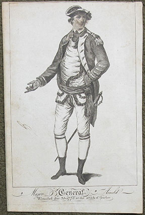Image for An Engraving of Major General Arnold. Wounded Dec 31 - 1775 at the attack of Quebec. An Engraving of Major General Arnold. Wounded Dec 31 - 1775 at the attack of Quebec.