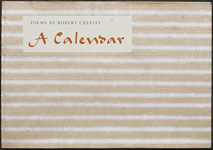 Image for A Calendar. Robert Creeley: Twelve Poems. A Calendar. Robert Creeley: Twelve Poems.