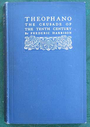 Image for Theophano. The Crusade of the Tenth Century. A Novel. Theophano. The Crusade of the Tenth Century. A Novel.