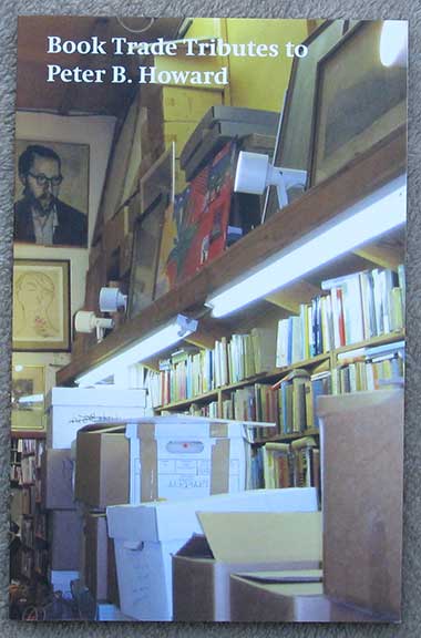 Book Trade Tributes to Peter B. Howard.
