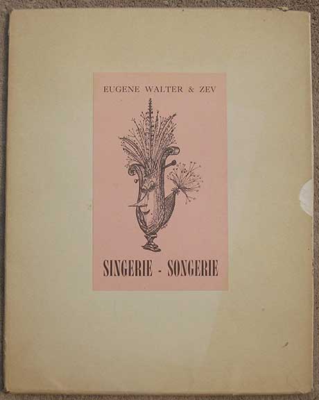 Image for Singerie - Songerie. a masque on the subject of Lyric Mode . with Illustratoins by ZEV. Singerie - Songerie. a masque on the subject of Lyric Mode . with Illustratoins by ZEV.