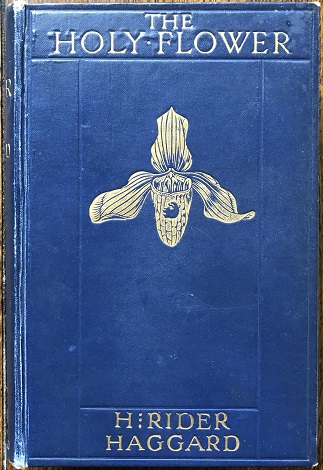 Image for The Holy Flower. Illustrated by Maurice Greiffenhagen. The Holy Flower. Illustrated by Maurice Greiffenhagen.