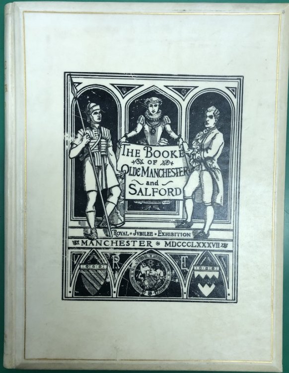 Image for A Booke of Olde Manchester and Salford . With an Introduction by George Milner. A Booke of Olde Manchester and Salford . With an Introduction by George Milner.