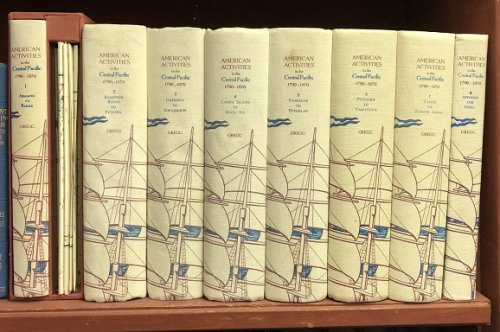Image for American Activities in the Central Pacific. 1790-1870. American Activities in the Central Pacific. 1790-1870.
