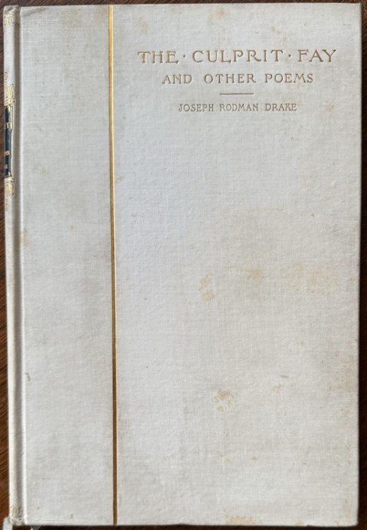 Image for The Culprit Fay and Other Poems. With a title page and vignettes by Edmund H. Garrett. The Culprit Fay and Other Poems. With a title page and vignettes by Edmund H. Garrett.