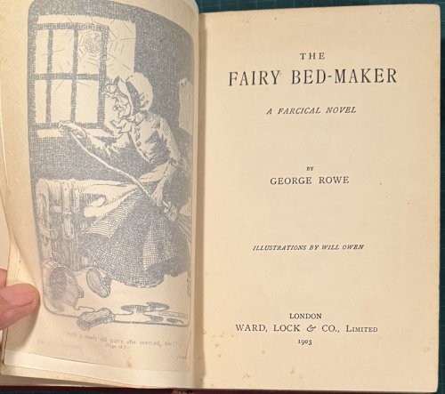 Image for The Fairy Bed-maker. A Farcial Novel. Illustrations by Will Owen. The Fairy Bed-maker. A Farcial Novel. Illustrations by Will Owen.